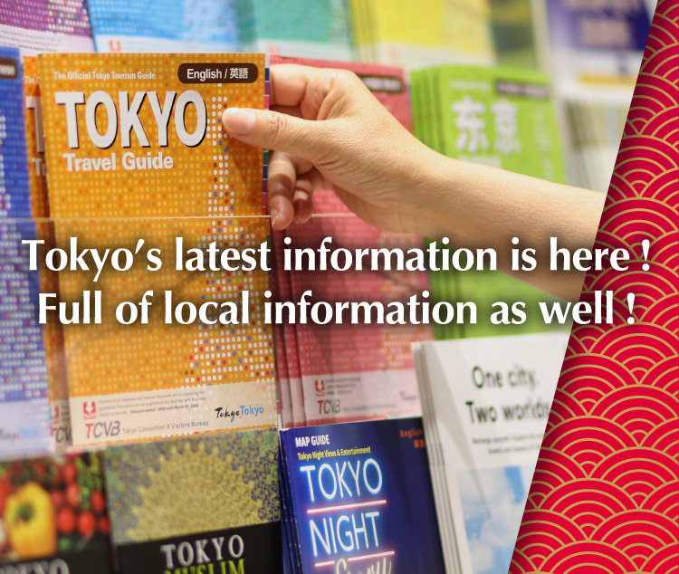 Tokyo's latest information is here! Full of local information as well! -sp